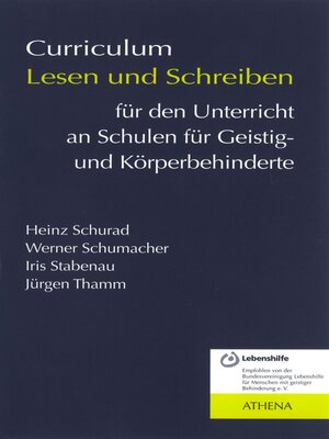 cover image of Curriculum Lesen und Schreiben für den Unterricht an Schulen für Geistig- und Körperbehinderte